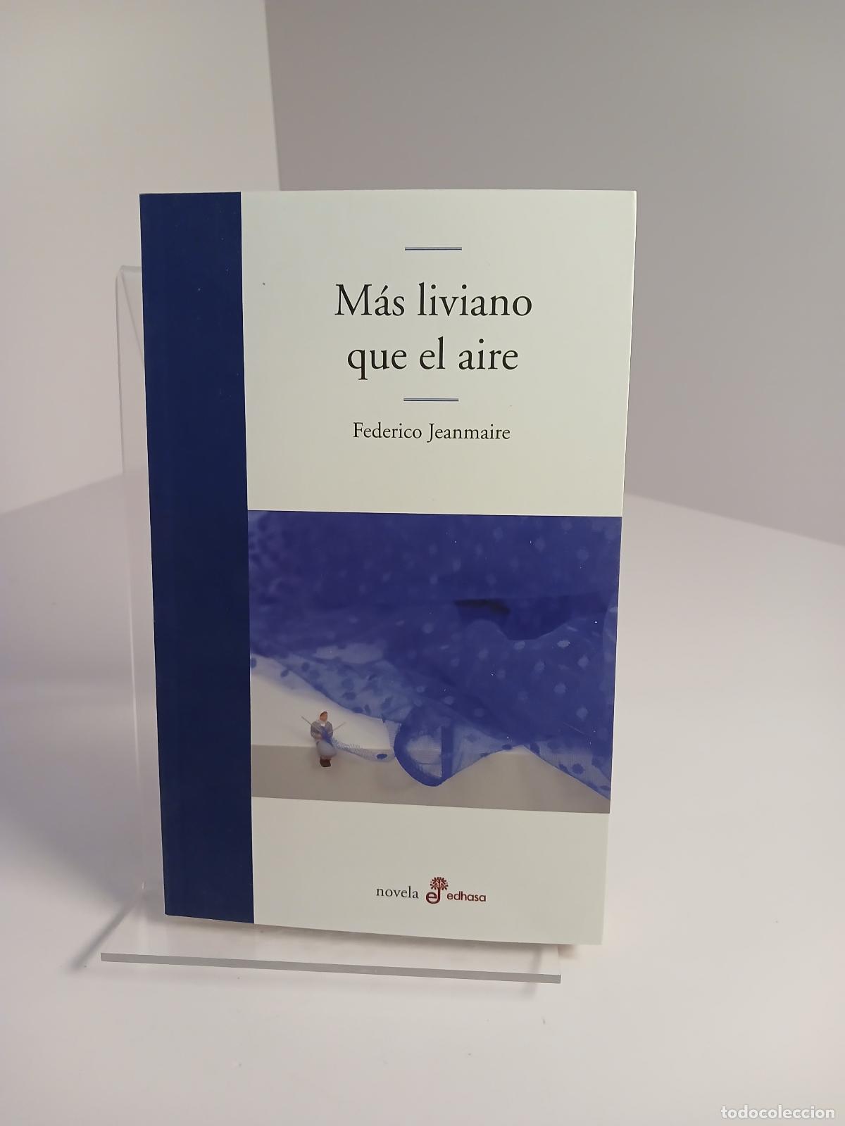 Libros de segunda mano: M&aacute;s liviano que el aire - Federico Jeanmaire