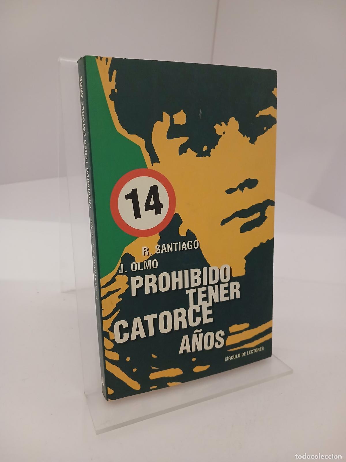 Libros de segunda mano: Prohibido tener catorce a&ntilde;os - Roberto Santiago
