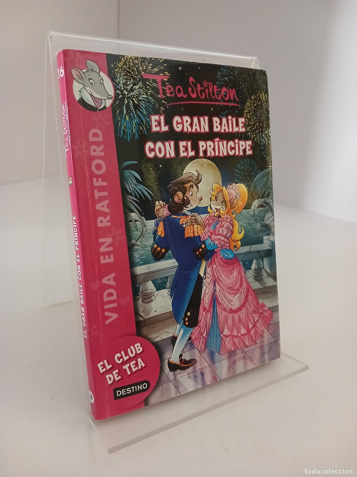 Libros de segunda mano: Vida en Ratford El gran baile con el pr&iacute;ncipe - Tea Stilton