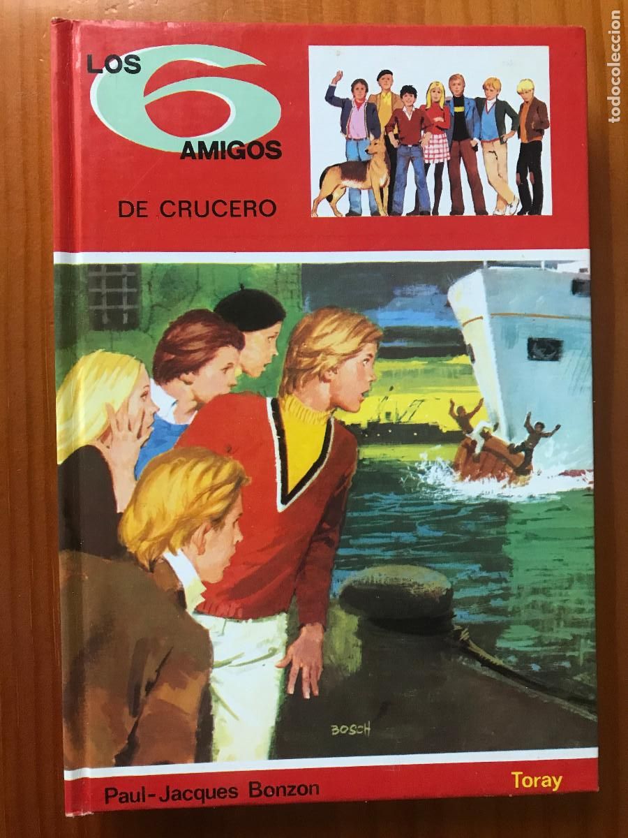 Libros de segunda mano: Los 6 amigos de crucero / Paul-Jacques Bonzon. Toray