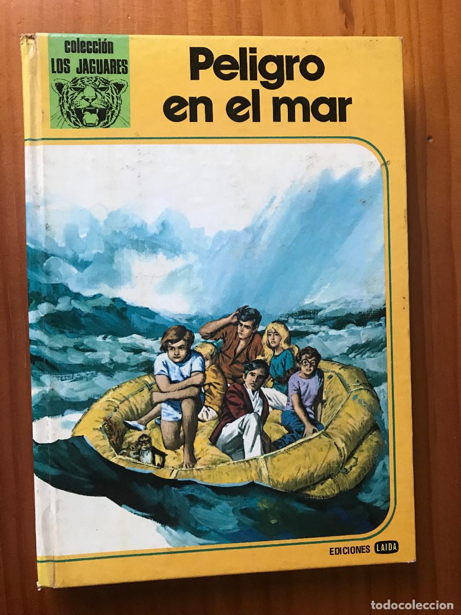 Libros de segunda mano: Colecci&oacute;n Los Jaguares. Peligro en el mar. Laida