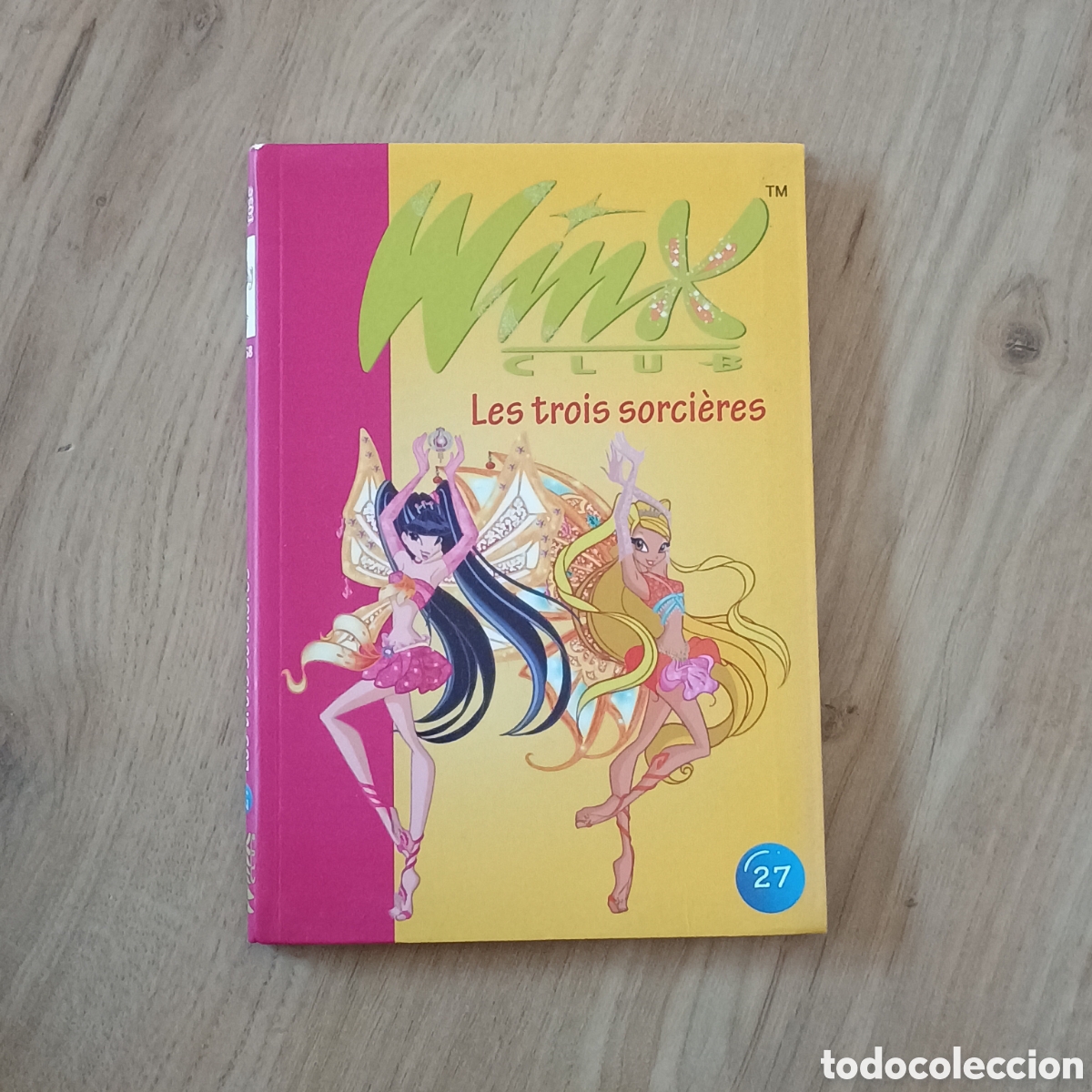 Libros de segunda mano: Winx Club Les trois sorci&egrave;res - Biblioth&egrave;que Rose