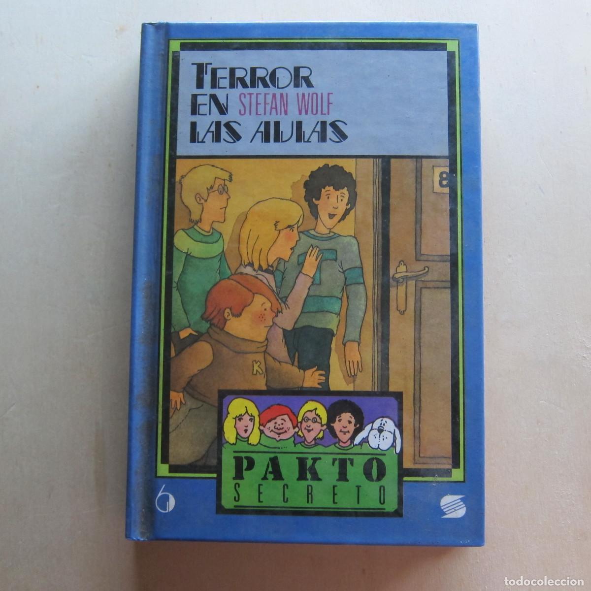 Libros de segunda mano: TERROR EN LAS AULAS. PAKTO SECRETO - STEFAN WOLF (SUSAETA) JUVENIL