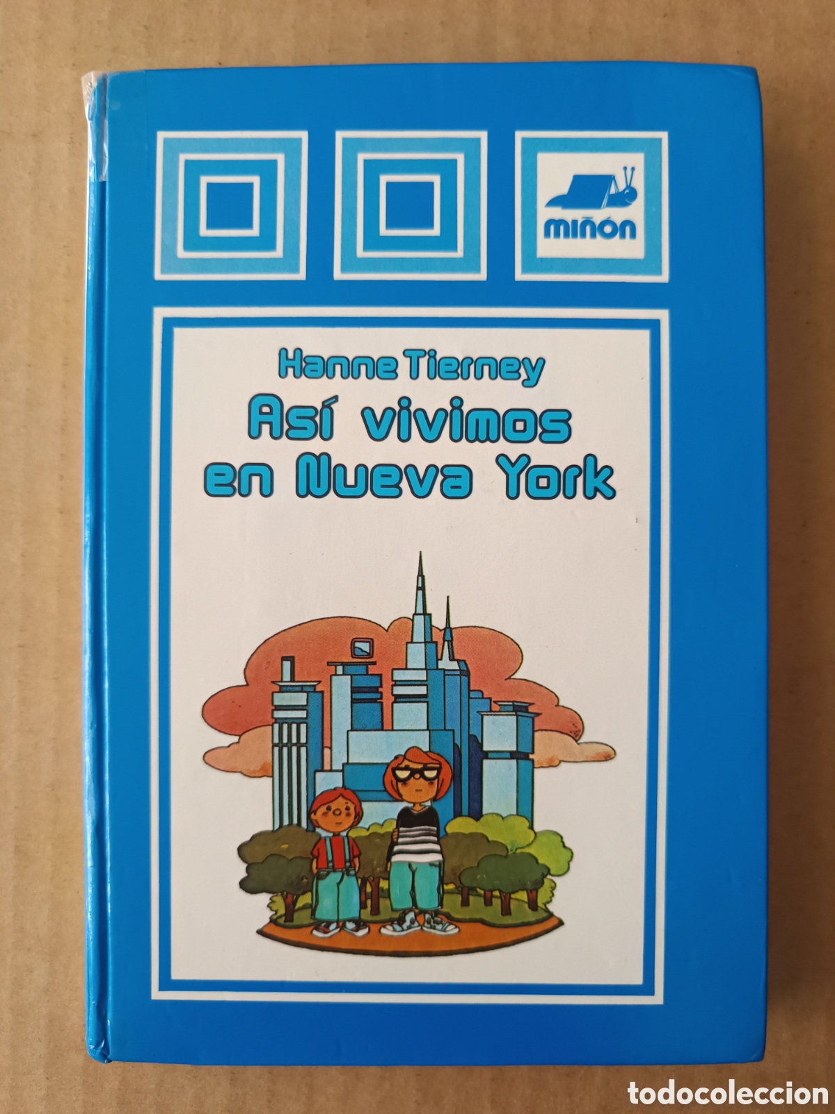 Libros de segunda mano: As&iacute; Vivimos en Nueva York, por Hanne Tierney (Mi&ntilde;&oacute;n, 1980). Colecci&oacute;n Las Campanas n&deg;9.