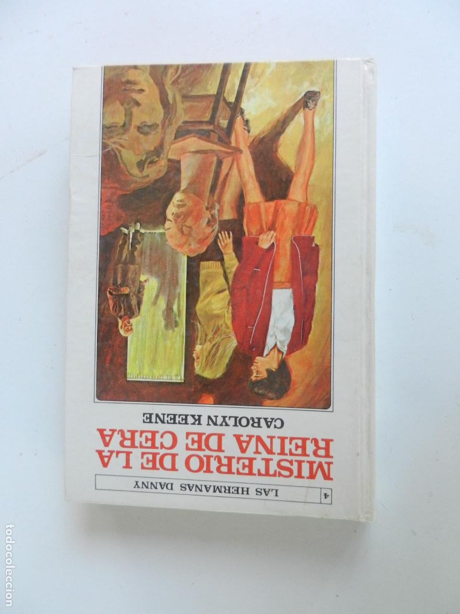 Libros de segunda mano: MISTERIO DE LA REINA DE CERA - CAROLYN KEENE - N&ordm; 4 LAS HERMANAS DANNY - EL MOLINO 1975