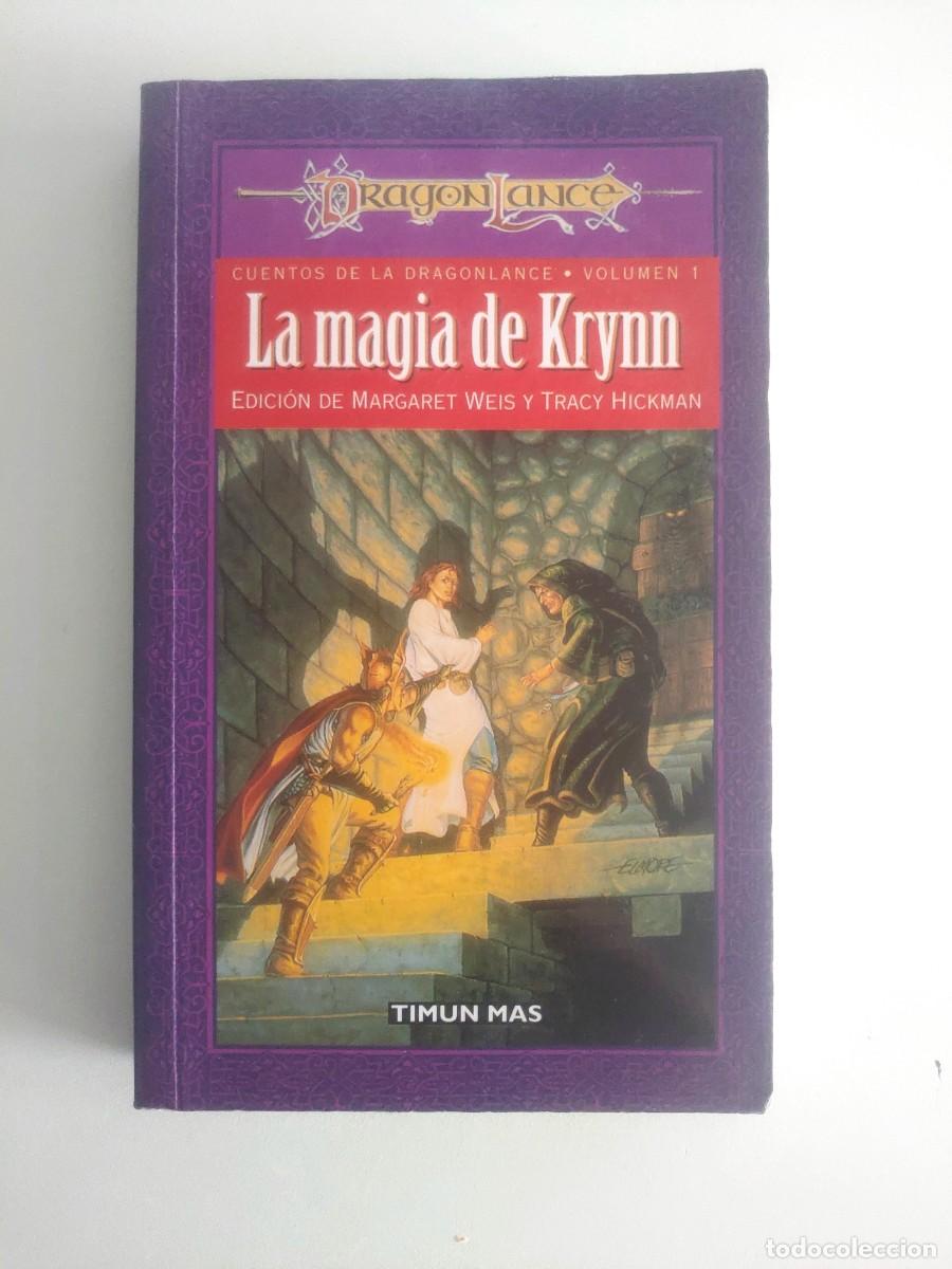 Libros de segunda mano: DRAGONLANCE: LA MAGIA DE KRYNN Margaret Weiss y Tracy Hickman - Timun Mas (1998)