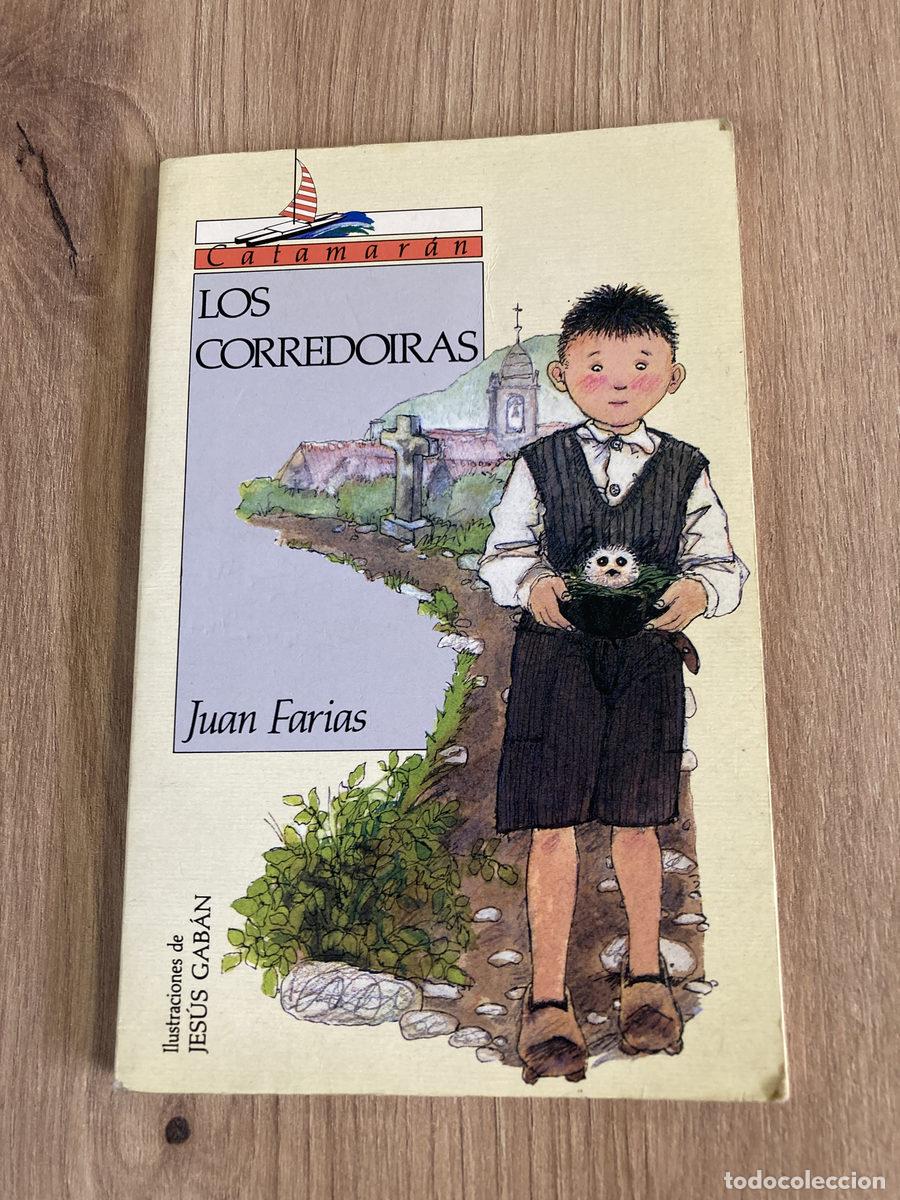 Libros de segunda mano: Los corredoiras Juan Farias