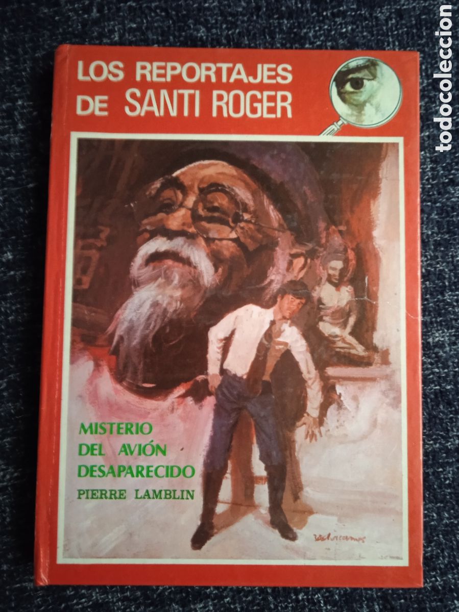 Libros de segunda mano: LOS REPORTAJES DE SANTI ROGER - Misterio del avi&oacute;n desaparecido / PIERRE LAMBLIN -ED. Molino