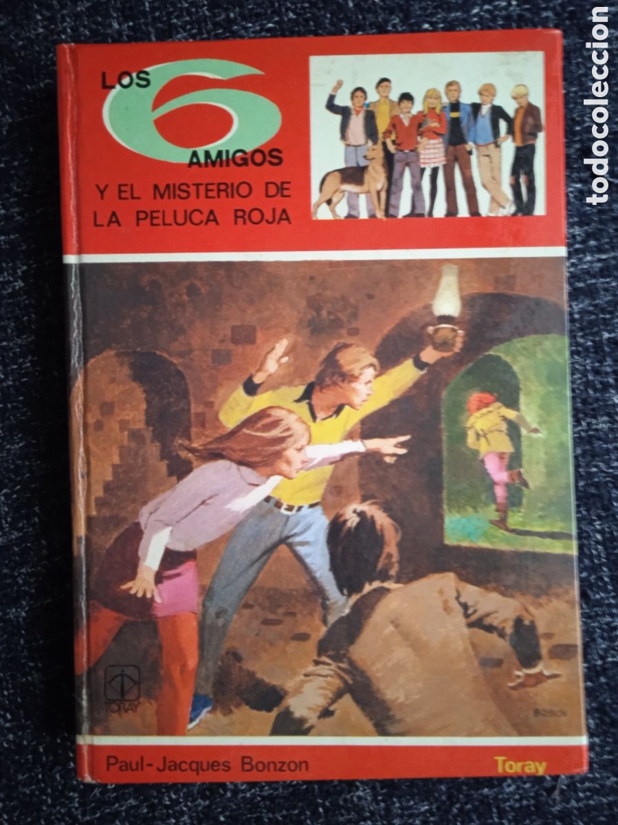 Libros de segunda mano: LOS 6 AMIGOS Y EL MISTERIO DE LA PELU / PAUL JACQUES BORZON. - COLECCI&Oacute;N LOS SEIS AMIGOS -ED. TORAY