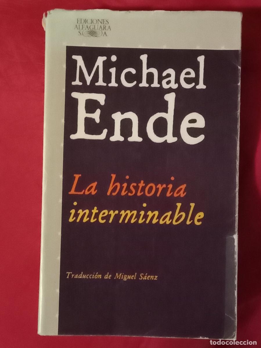 Libros de segunda mano: La Historia Interminable - Michael Ende - Edit. Ediciones Alfaguara. S.A. 1983