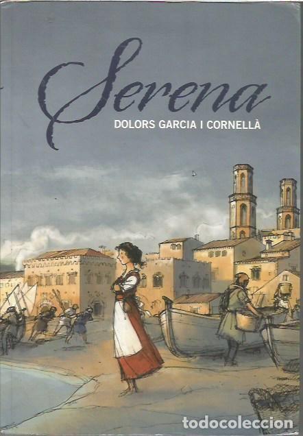 Libros de segunda mano: SERENA DOLORS GARCIA I CORNELLA IL&middot;LUSTRACION JORDI VILA DELCLOS CRUILLA