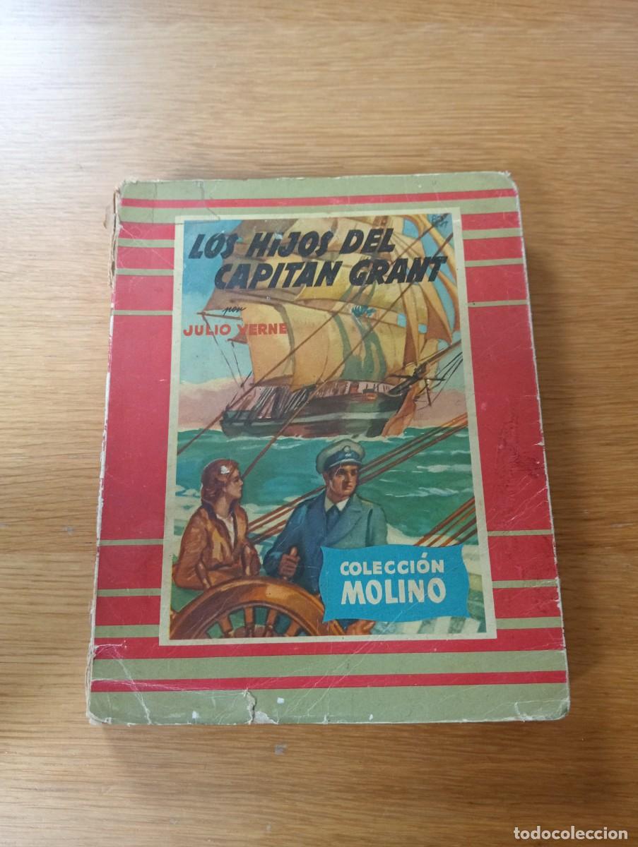 Libri di seconda mano: LOS HIJOS DEL CAPIT&Aacute;N GRANT. JUNIO VERNE. COLECCI&Oacute;N MOLINO. ILUSTRADO. 1954.