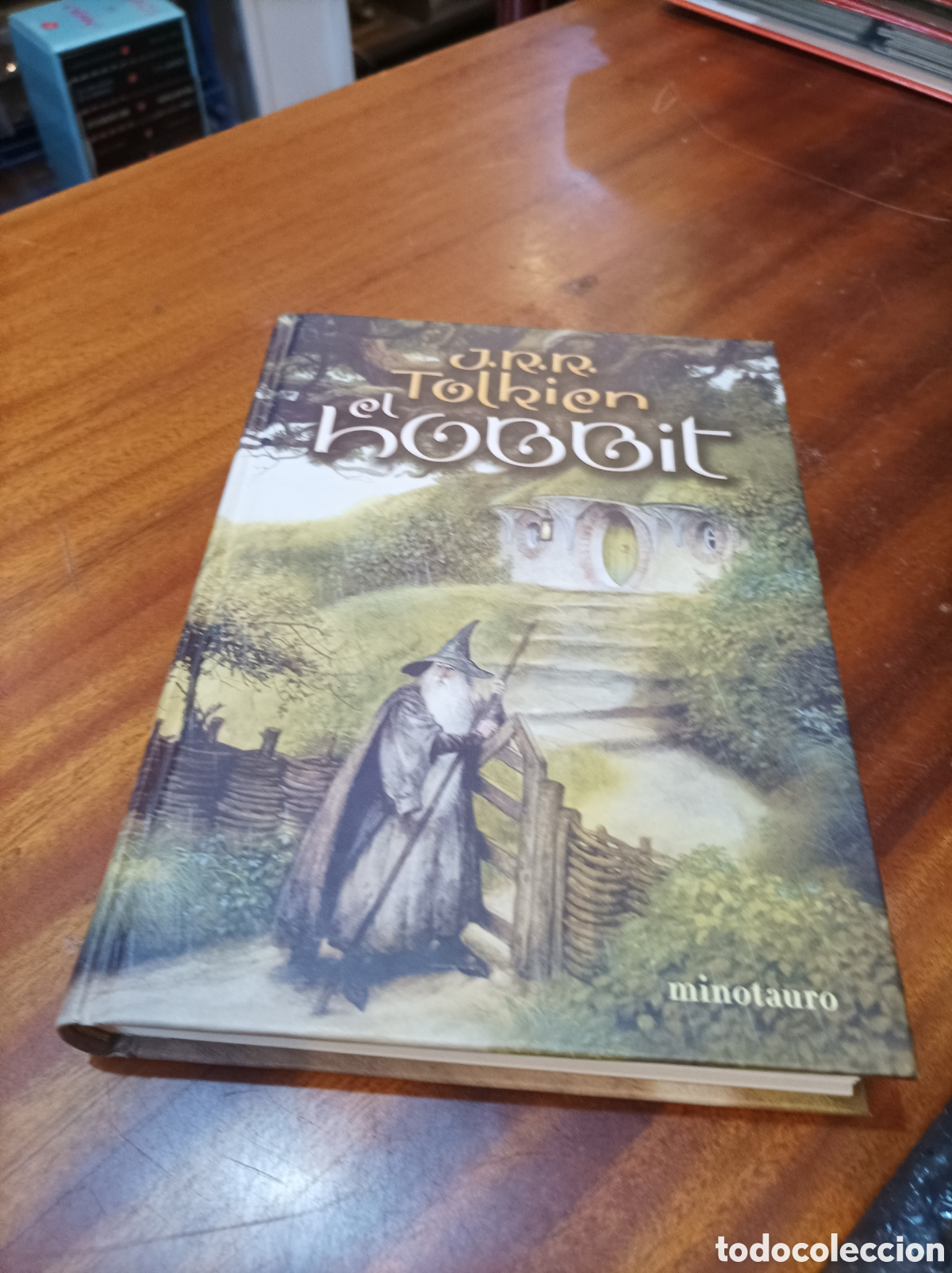 Libros de segunda mano: EL HOBBIT O HISTORIA DE UNA IDA Y DE UNA VUELTA.J.R.R.TOLKIEN..MINOTAURO 2003