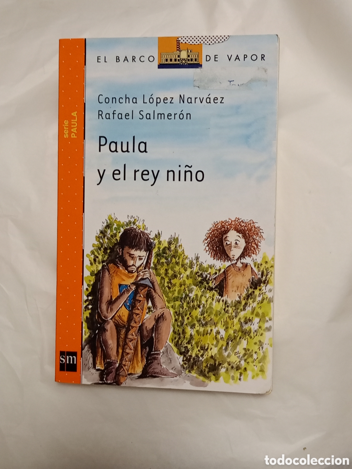 Libri di seconda mano: PAULA Y EL REY NI&Ntilde;O el barco de vapor