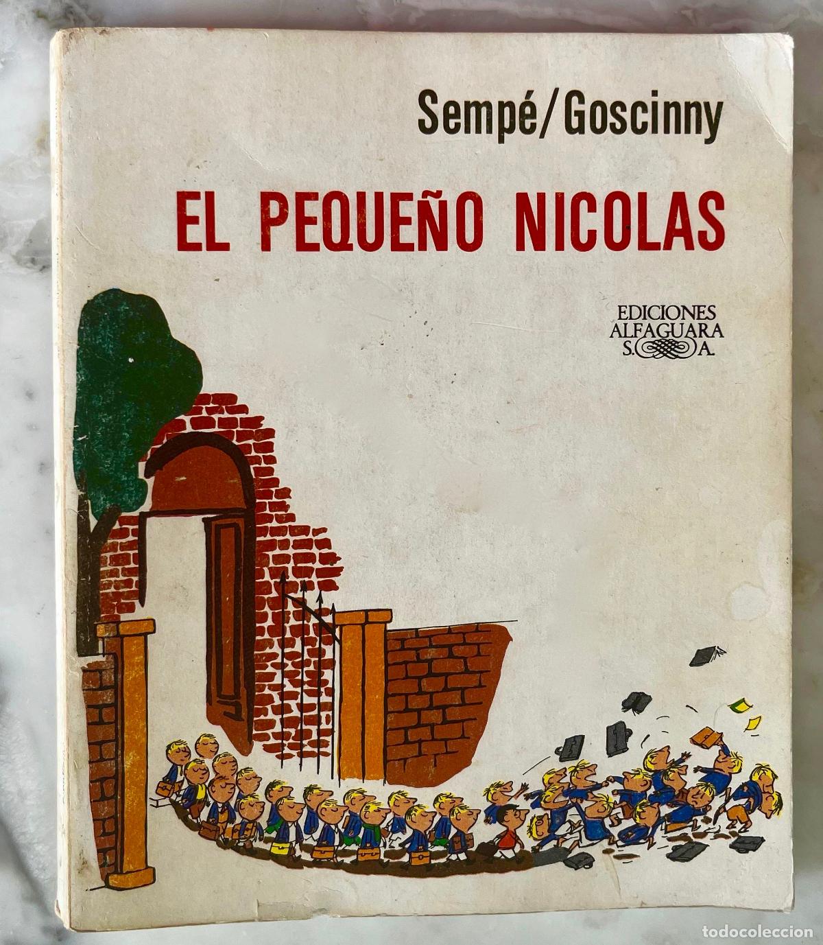 Libros de segunda mano: EL PEQUE&Ntilde;O NICOLAS. SEMPE / GOSCINNY. LIBRO 1981