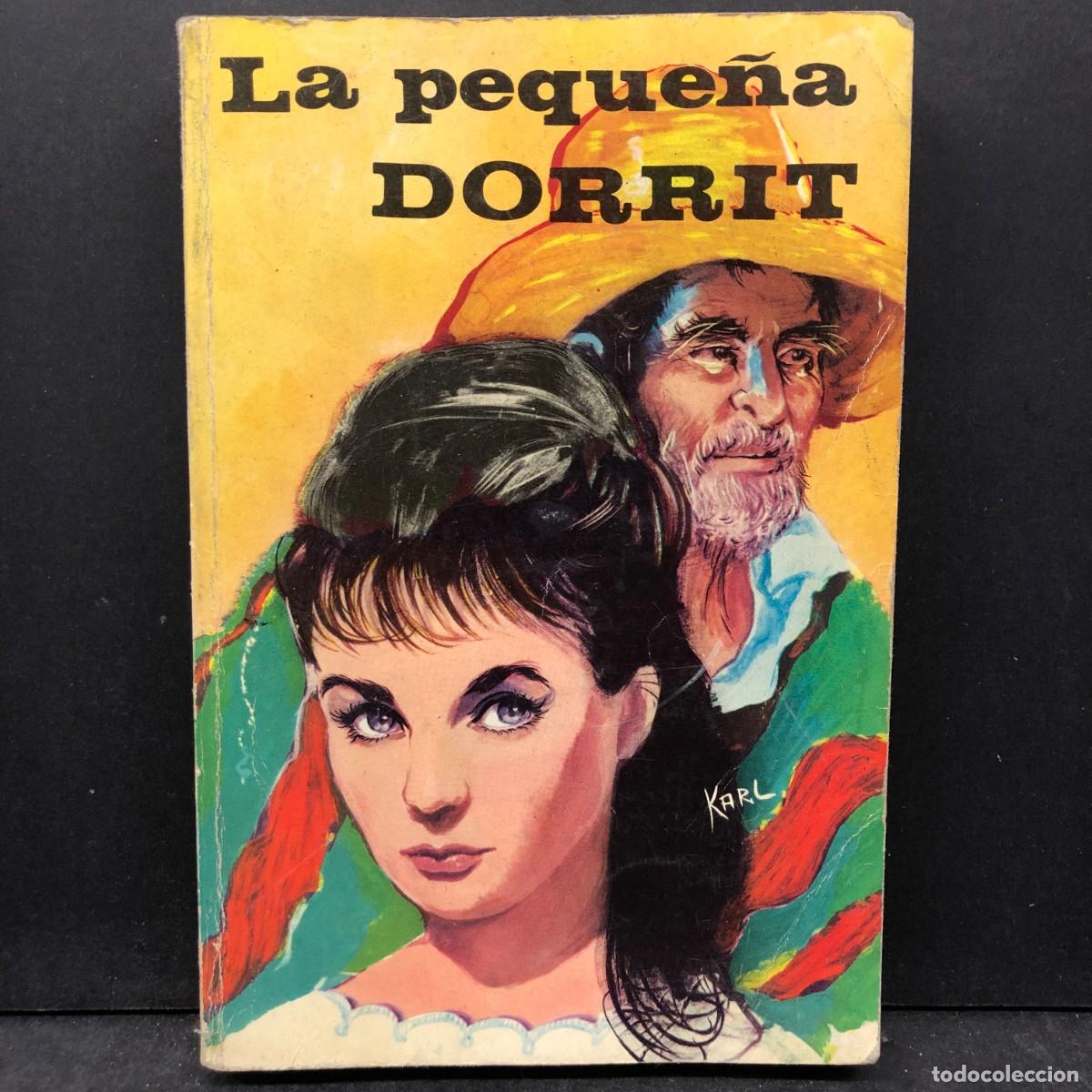 Libros de segunda mano: LA PEQUE&Ntilde;A DORRIT - KARL - CARLOS DICKENS - EDICIONES PAULINAS - 1965 / 1816