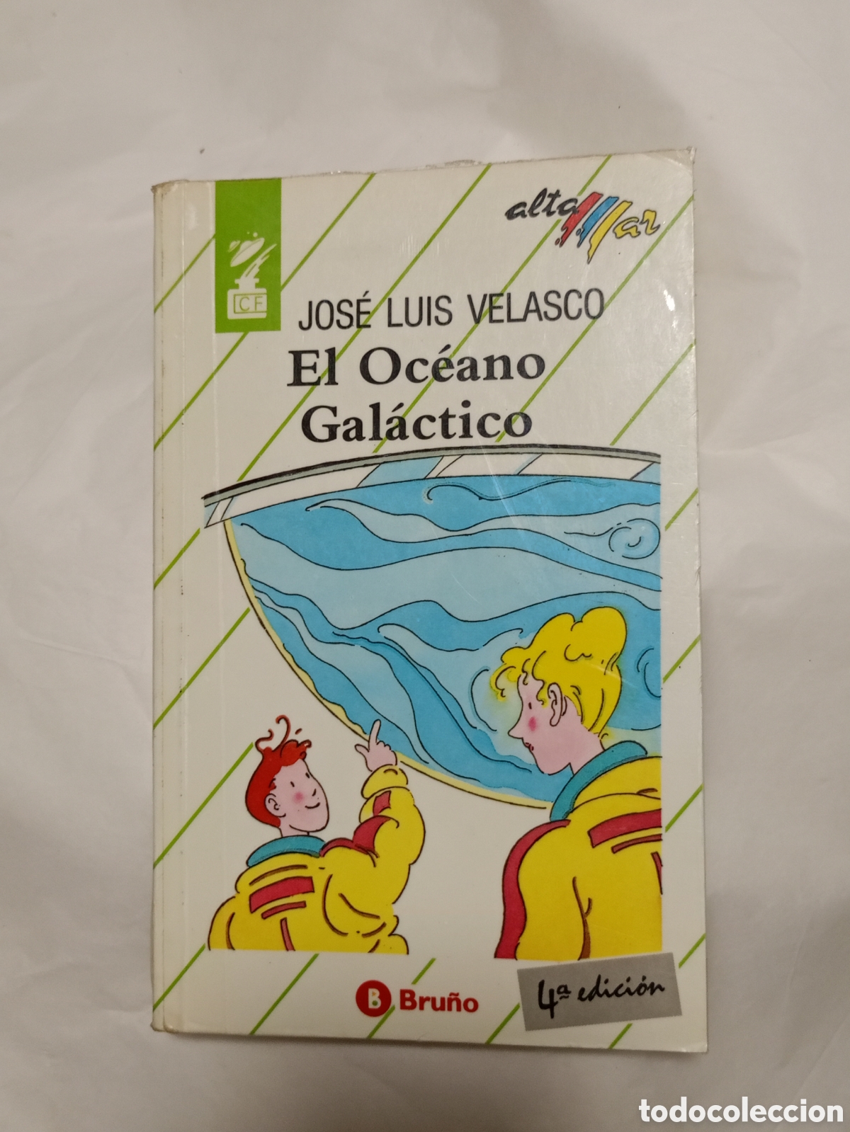 Libri di seconda mano: El Oc&eacute;ano Gal&aacute;ctico / Jos&eacute; Luis Velasco ; ilustraciones Nino Velasco * Alta Mar * Bru&ntilde;o * SF *