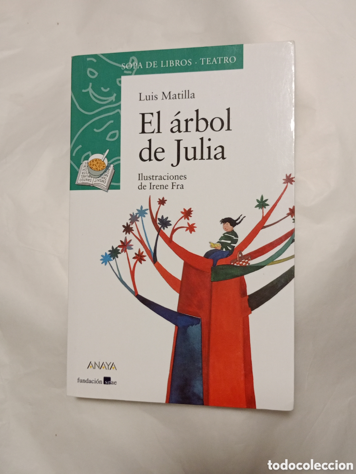 Libri di seconda mano: El &aacute;rbol de Julia. Luis Matilla. Anaya