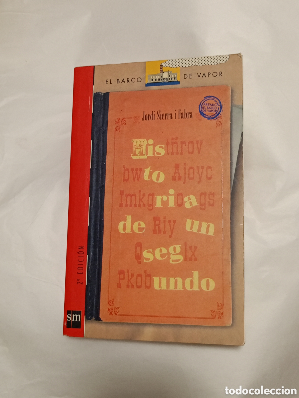 Libri di seconda mano: libro-historia de un segundo-jordi sierra i fabra-premio barco de vapor 2010
