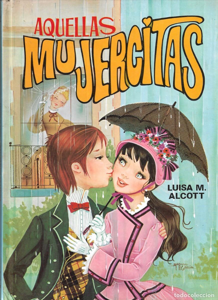 Libri di seconda mano: AQUELLAS MUJERCITAS - LUISA M. ALCOTT - EDICIONES GARZA, 1&ordf; Edici&oacute;n, 1983.