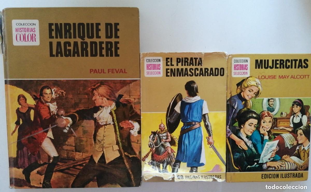 Libri di seconda mano: 3 LIBROS - COLECCION HISTORIAS COLOR - MUJERCITAS, ENRIQUE DE LAGARDERE, EL PIRATA ENMASCARADO
