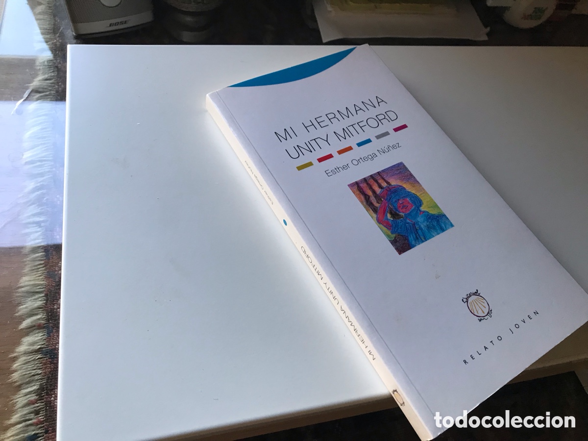 Libros de segunda mano: Mi hermana Unity Mitford. Esther Ortega N&uacute;&ntilde;ez. Editorial Gran V&iacute;a
