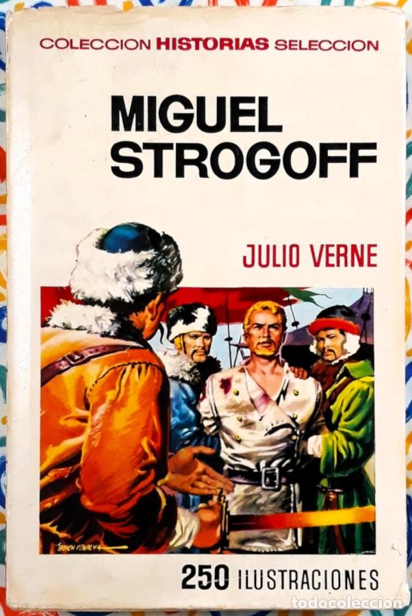 Libros de segunda mano: Miguel Strogoff - Julio Verne &ndash; Ed. Bruguera, 1972