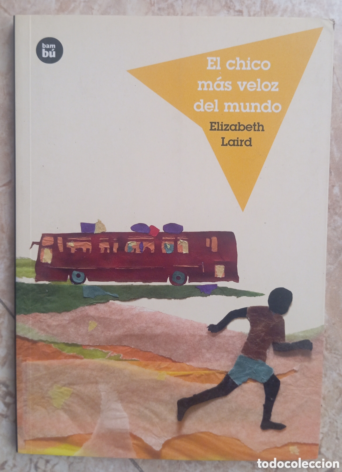 Libri di seconda mano: EL CHICO MAS VELOZ DEL MUNDO - ELIZABETH LAIRD