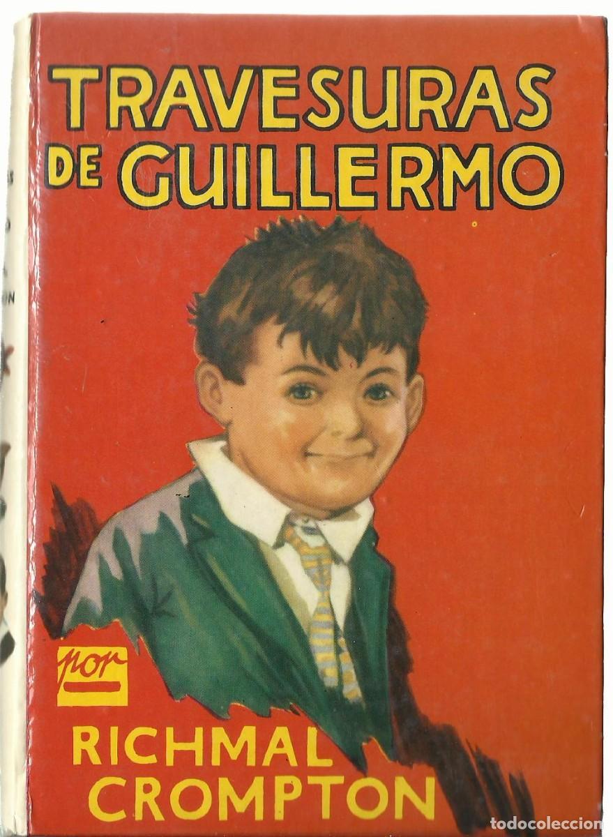 Libros de segunda mano: Richmal CROMPTON : Travesuras de Guillermo (Just William). Ed. Molino, 1979