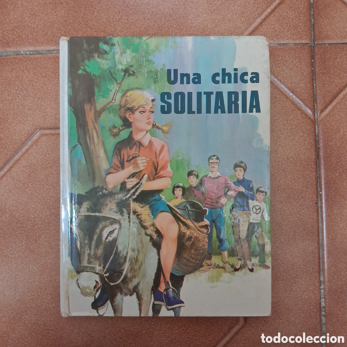 Libros de segunda mano: Serie Jovencita n&ordm;10: Una Chica Solitaria, por Laura Garc&iacute;a Corella (Vasco Americana, 1968).