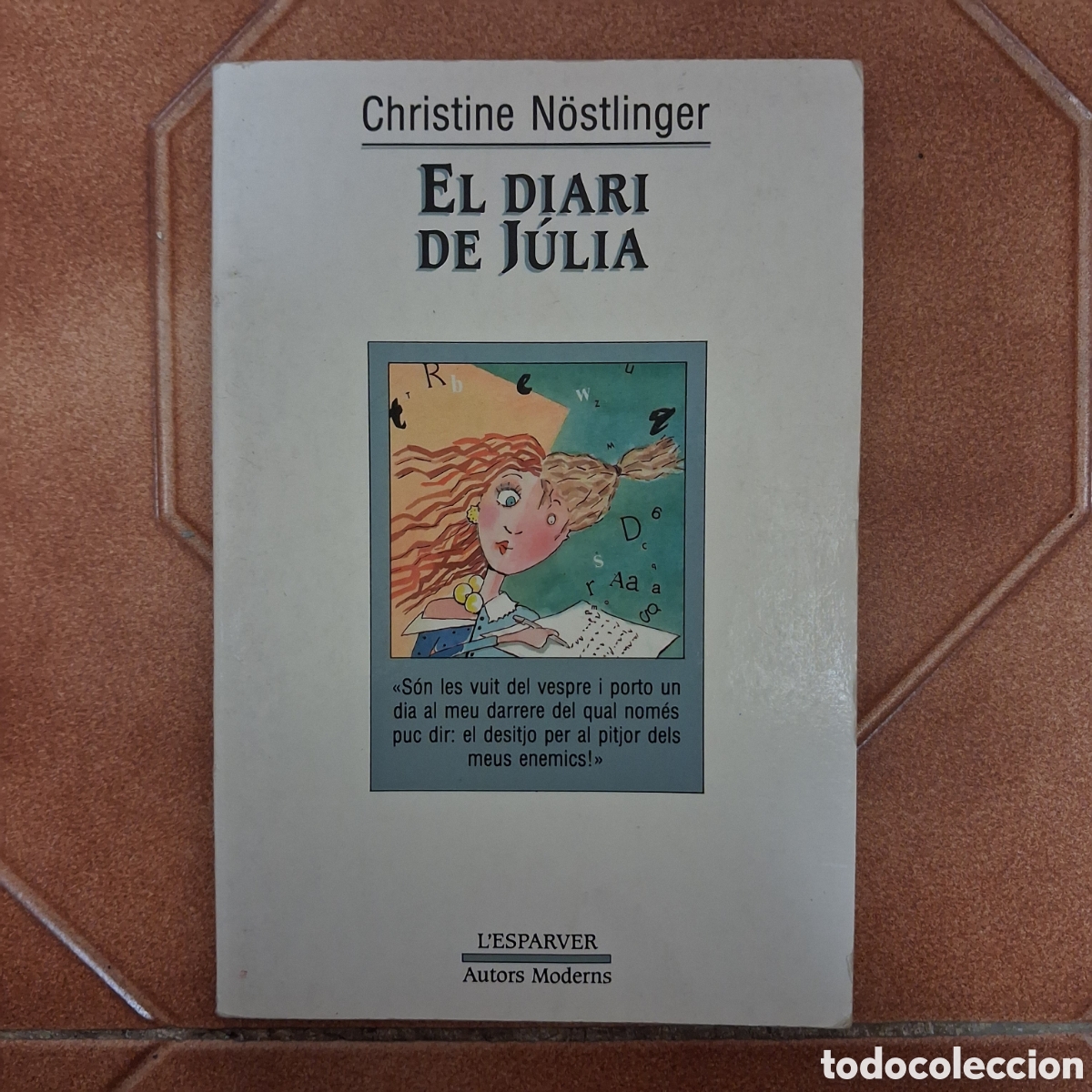 Libros de segunda mano: EL DIARI DE J&Uacute;LIA. CHRISTINE NOSTLINGER. - L'esparver 70 - (4a ed. 1993 MAGRANA) - En catal&agrave;