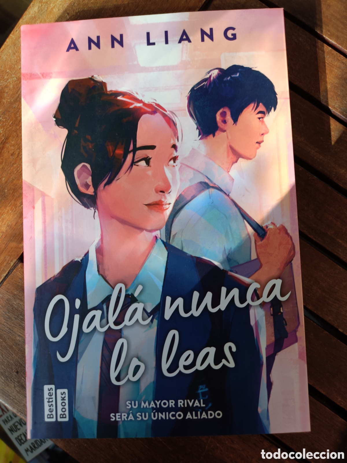 Libros de segunda mano: Ojal&aacute; nunca lo leas por Ann Liang. Editorial Martinez Roca, colecci&oacute;n BestiesBooks