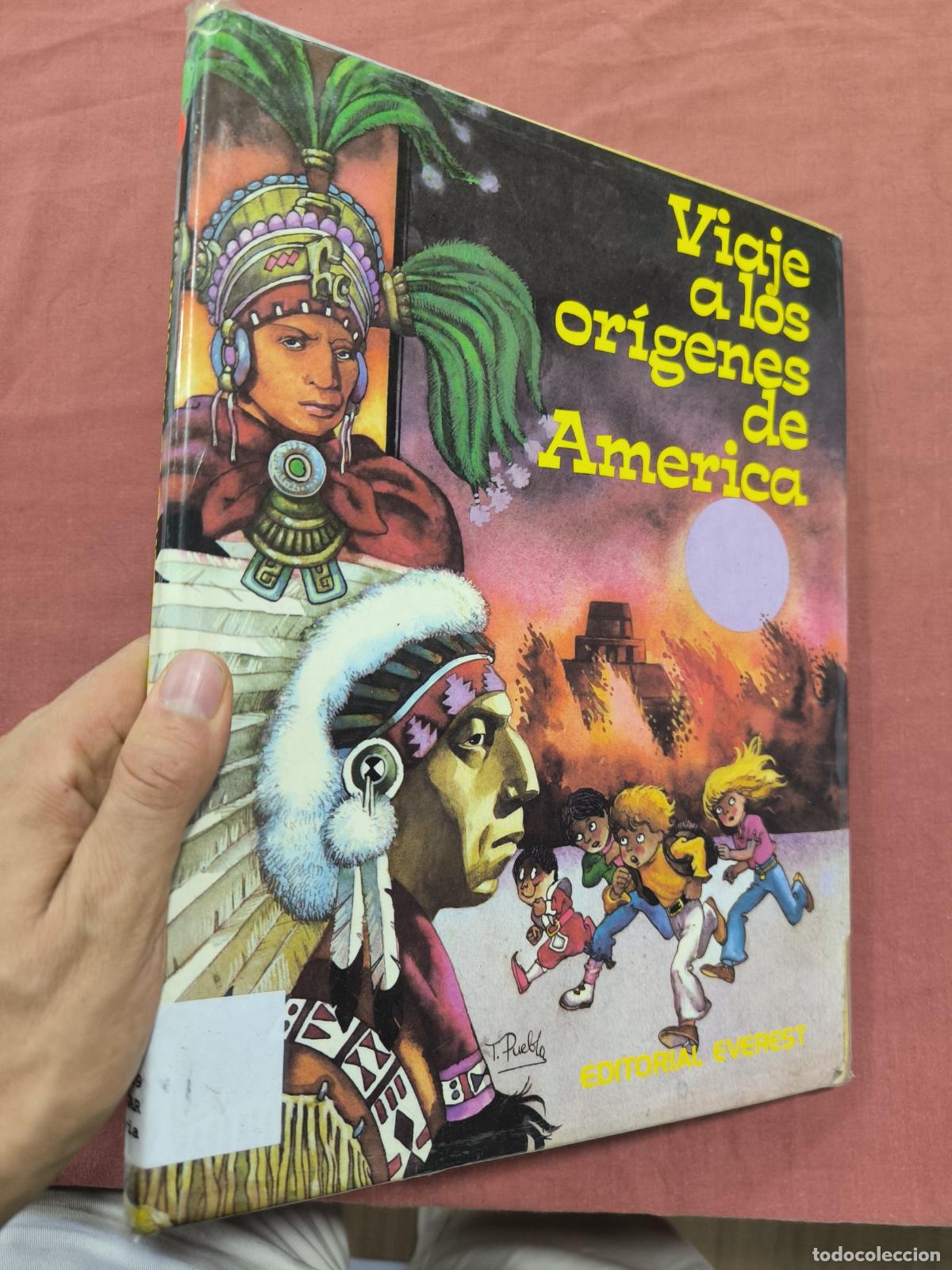 Libros de segunda mano: Libro Viaje a los Or&iacute;genes de Am&eacute;rica &ndash; Literatura Infantil Everest
