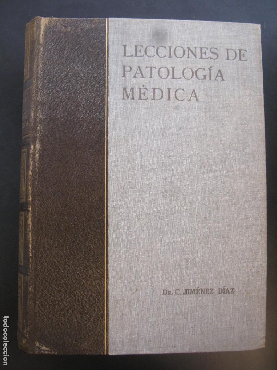Libros de segunda mano: LECCIONES DE PATOLOGIA MEDICA TOMO VI DE C. JIMENEZ DIAZ