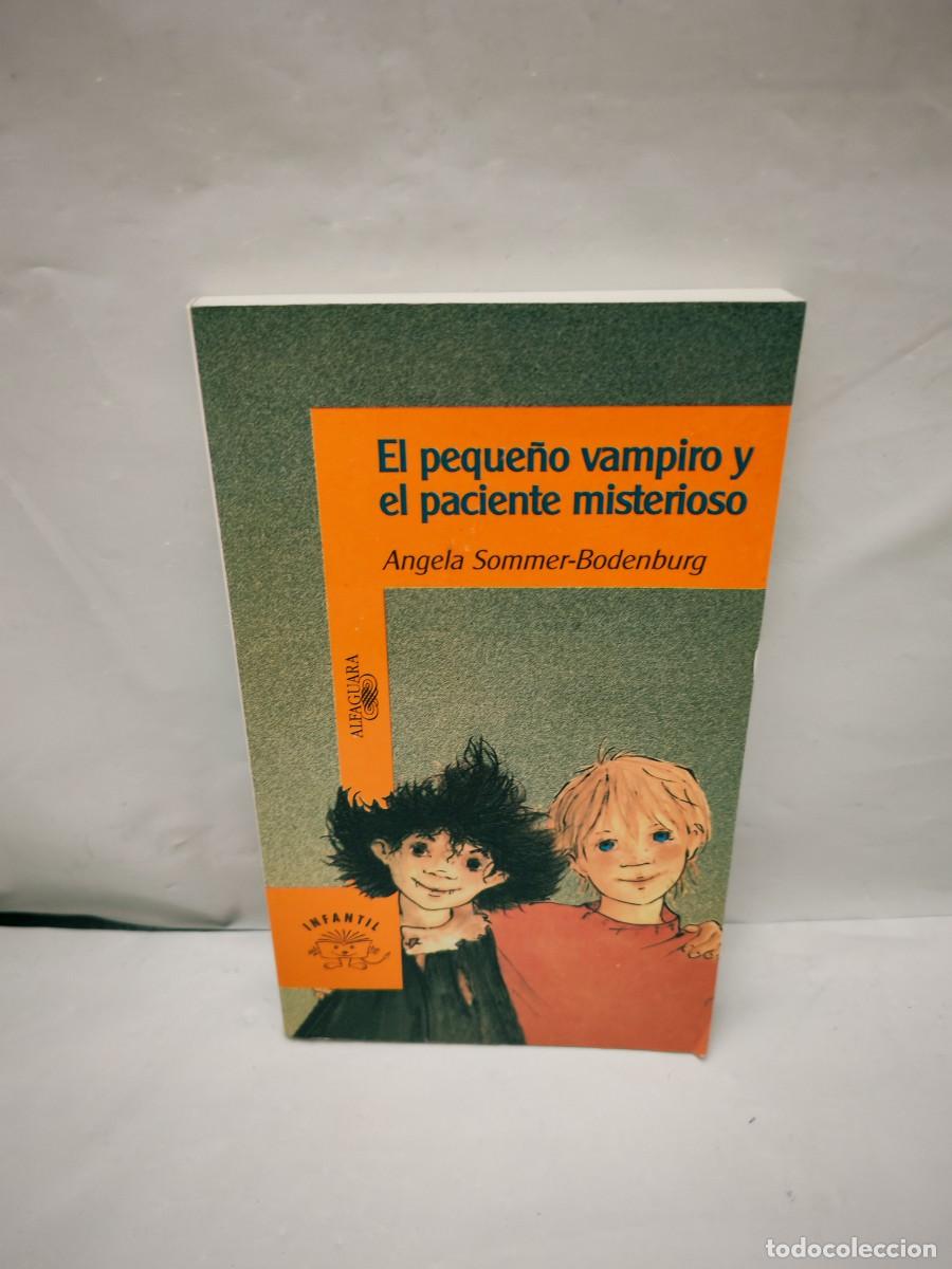 Second hand books: El peque&ntilde;o vampiro y el paciente misterioso (Alfaguara, Serie naranja)