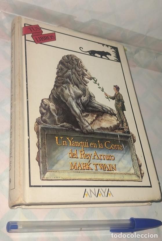 Libros de segunda mano: Un Yanqui en la Corte del Rey Arturo Mark Twain - Tus Libros Anaya 1&ordf; edici&oacute;n 1989