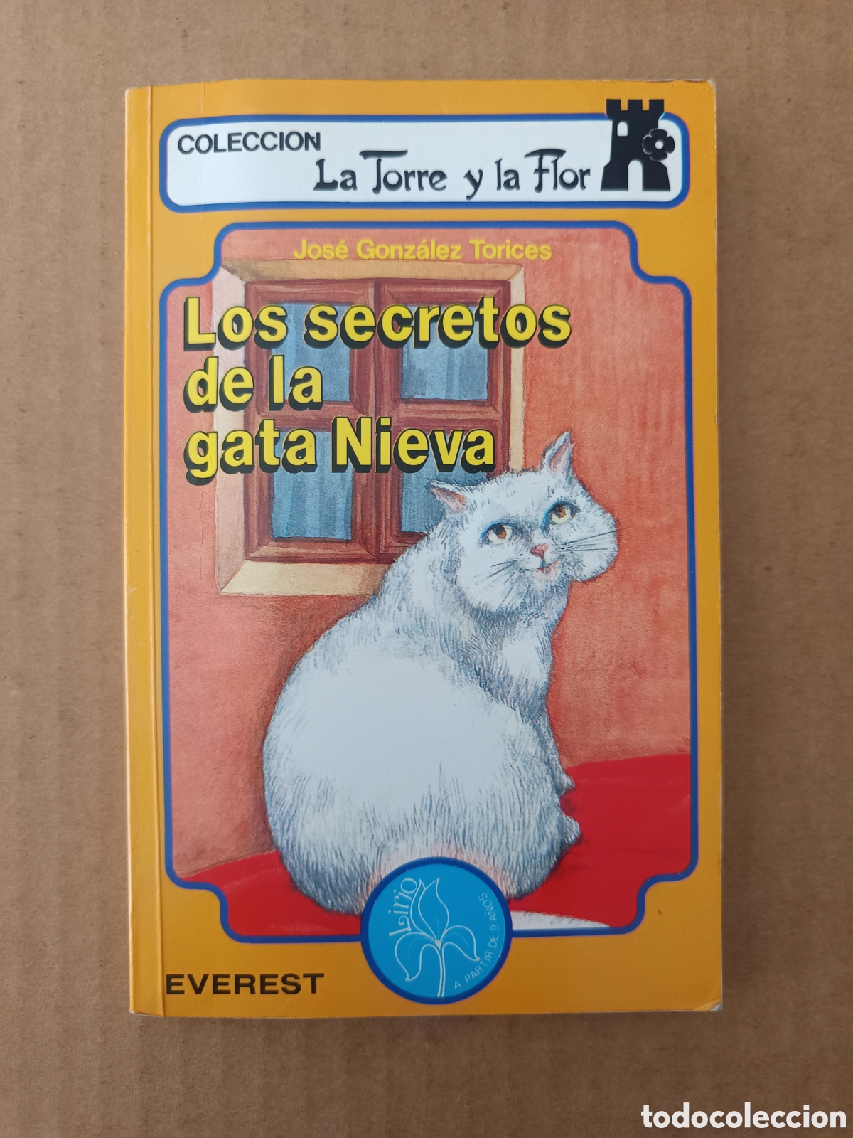 Libros de segunda mano: Los Secretos de la Gata Nieva, por Jos&eacute; Gonz&aacute;lez Torices (Everest). Colecci&oacute;n La Torre y la Flor.
