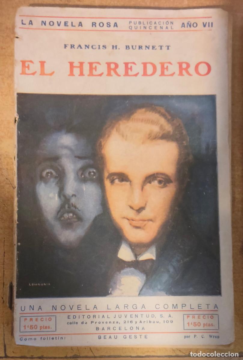 Libros de segunda mano: Novela Rosa - el heredero - Fancis H. Burnett - ed. Juventud