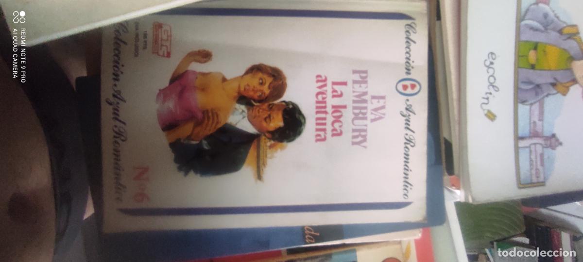 Libros de segunda mano: COLECCI&Oacute;N AZUL ROMANTICO. NUMERO 6. LA LOCA AVENTURA. EVA PEMBURY