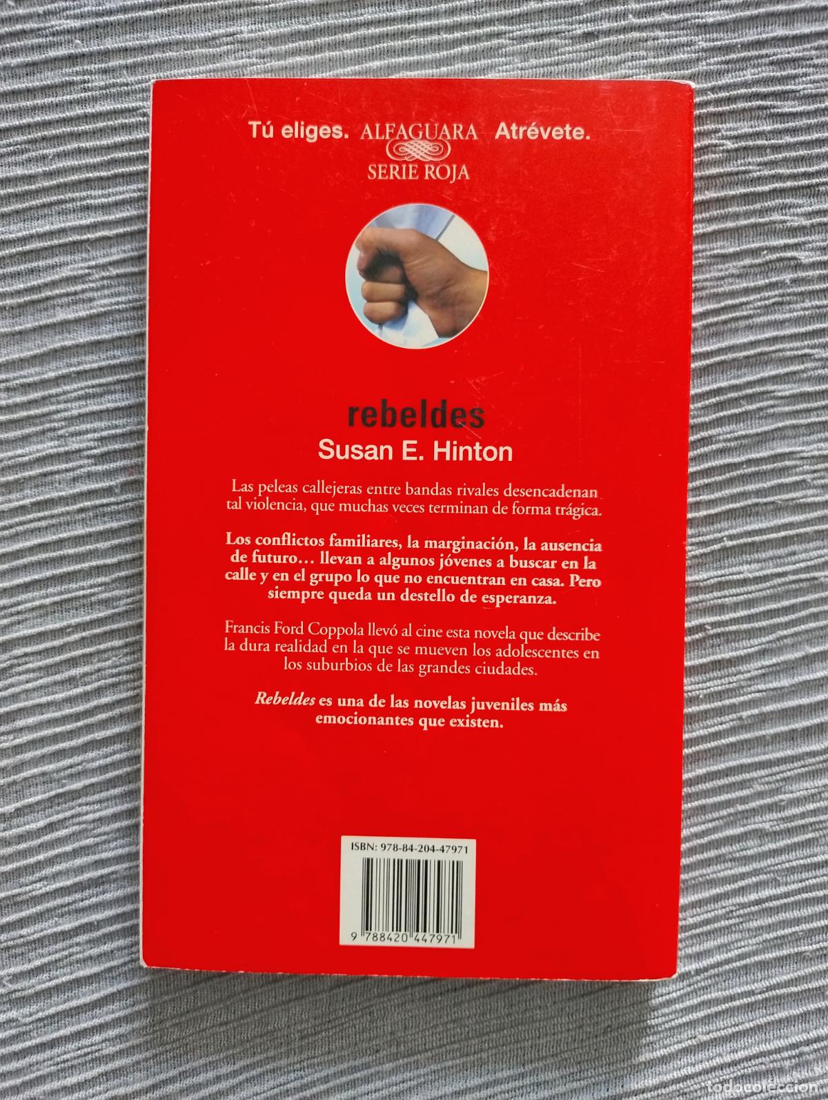Libros de segunda mano: SUSAN E. HINTON - REBELDES - Foto 2