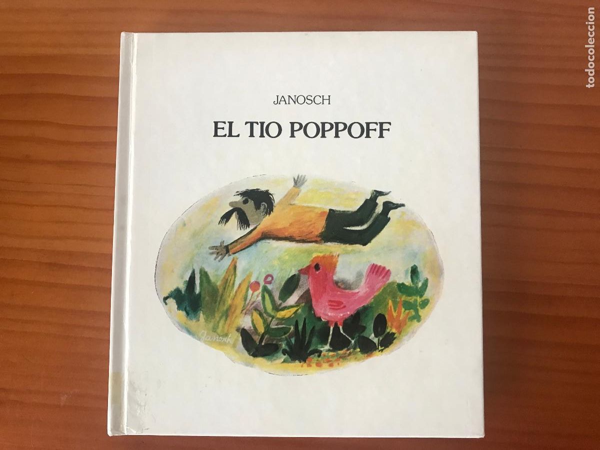 Libros de segunda mano: El t&iacute;o Poppoff / Janosch. Editorial Lumen.