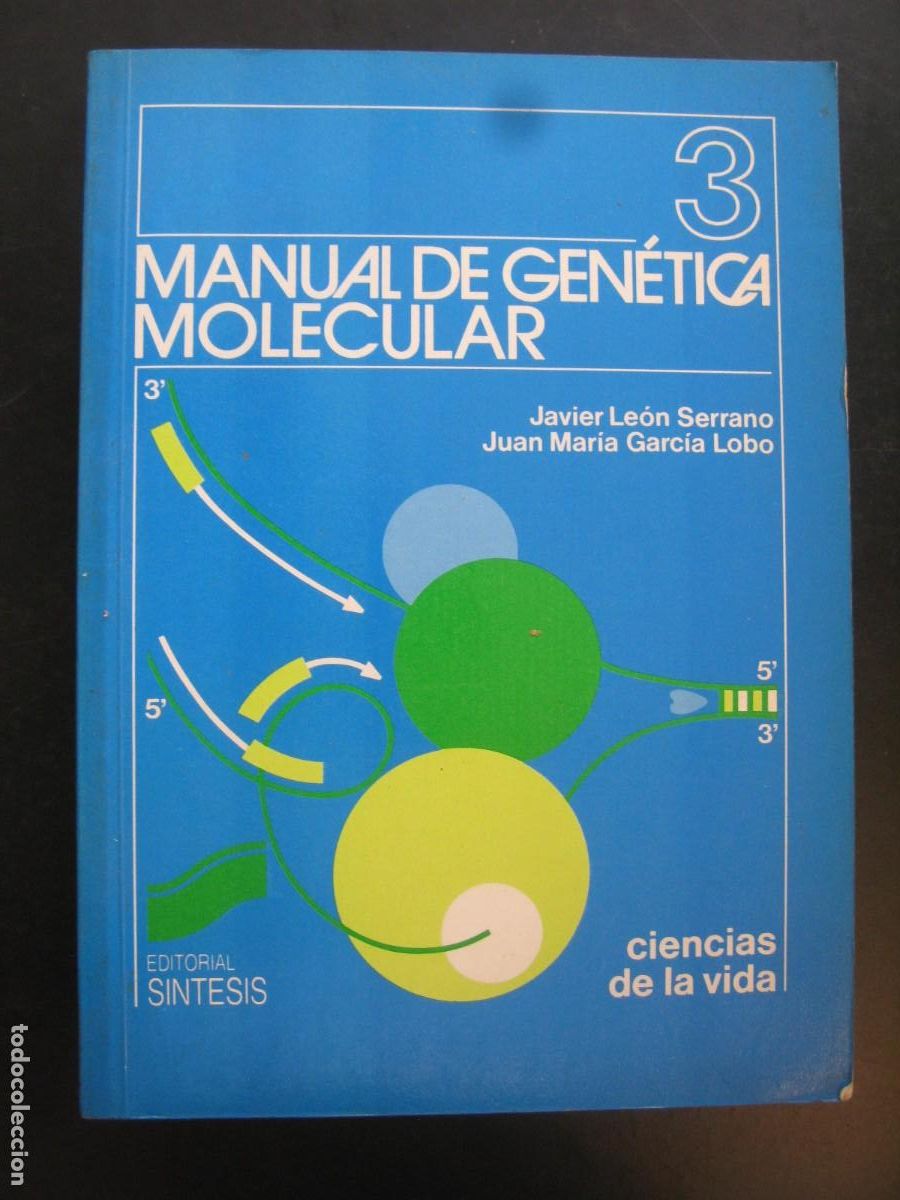 Libri di seconda mano: MANUAL DE GENETICA MOLECULAR 3 - JAVIER LEON , JUAN MARIA GARCIA , CIENCIAS DE LA VIDA - SINTESIS