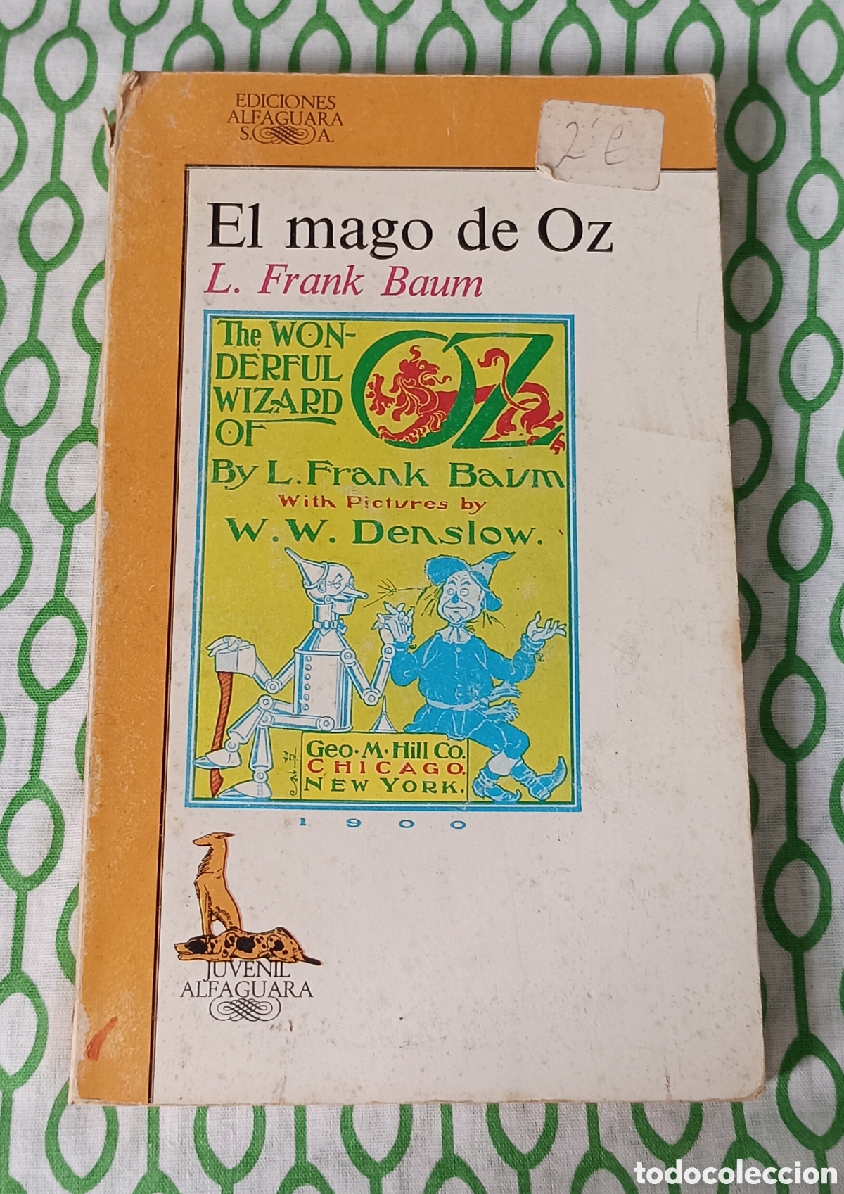 Libros de segunda mano: Libro EL MAGO DE OZ, de L. Frank Baum. Ediciones ALFAGUARA, 5.&ordf; edici&oacute;n, junio 1983.