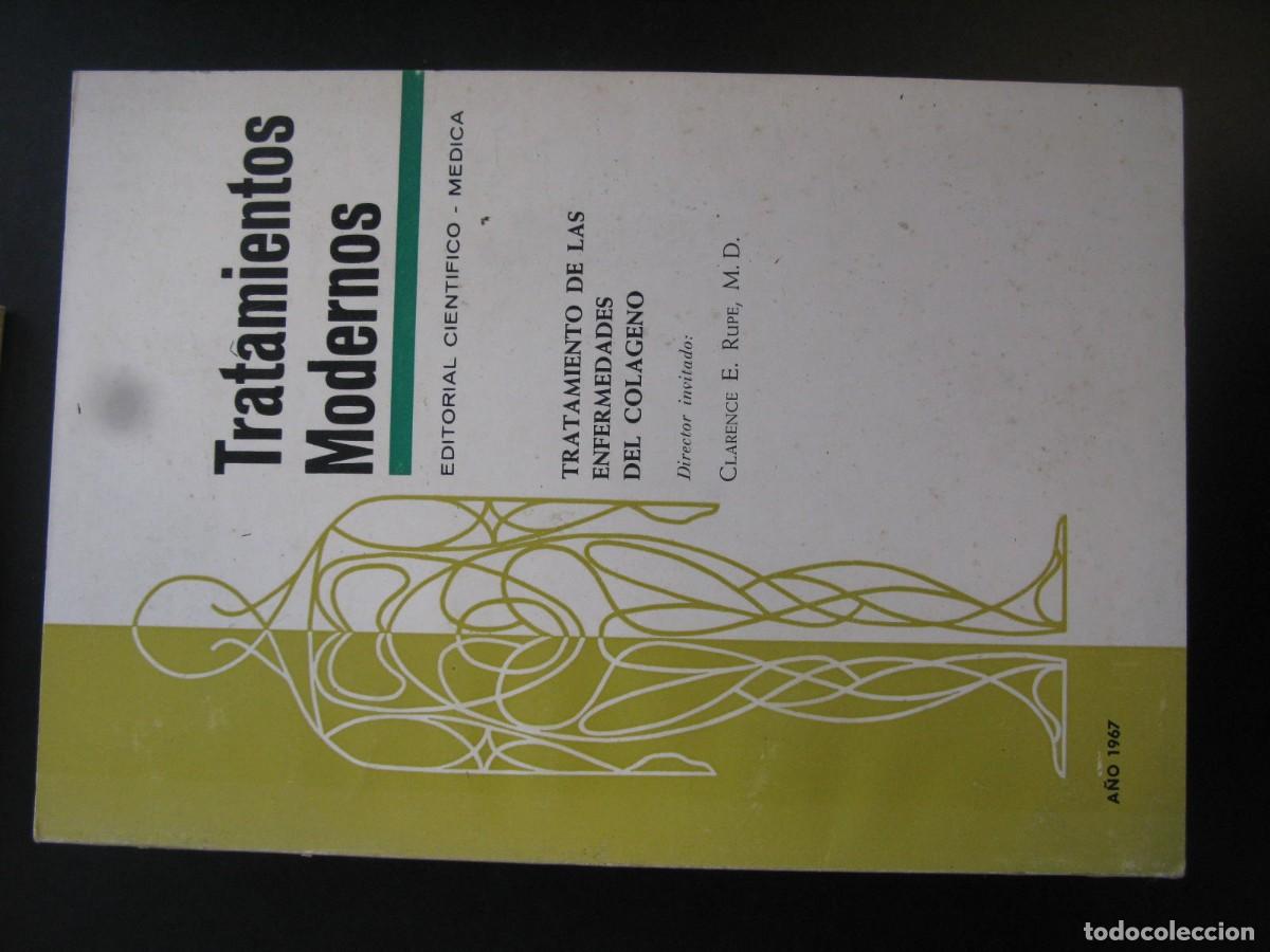 Libros de segunda mano: Clarence E. Rupe - Tratamientos Modernos: Tratamiento de las enfermedades del colageno