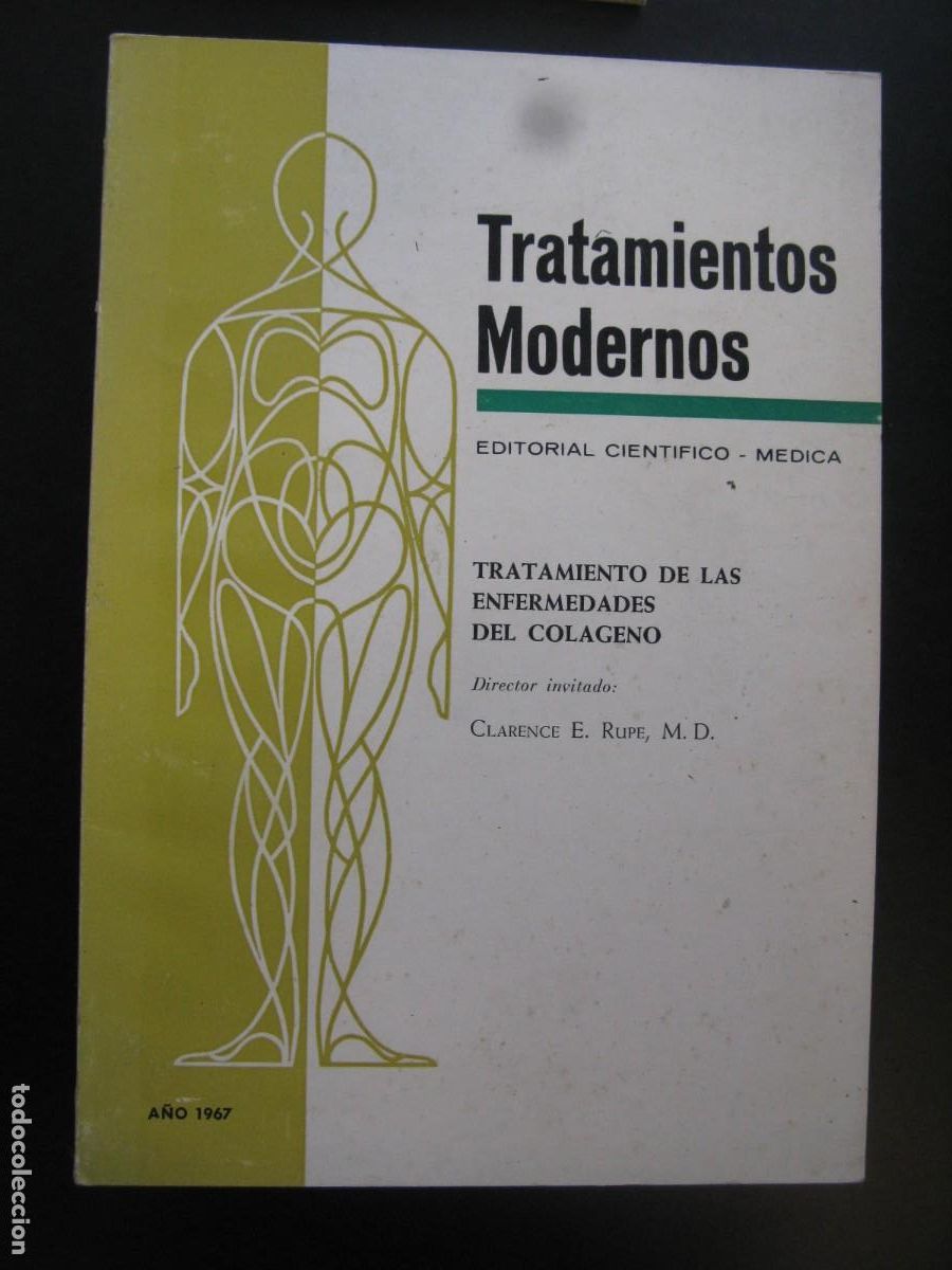 Second hand books: Clarence E. Rupe - Tratamientos Modernos: Tratamiento de las enfermedades del colageno