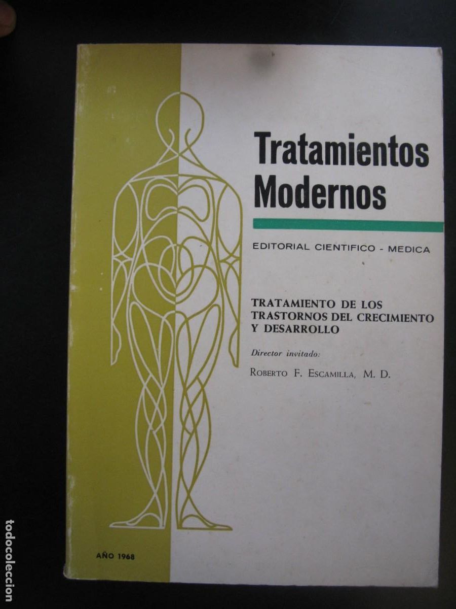 Second hand books: Roberto F. Escamilla - Tratamientos Modernos: Tratamiento de los trastornos del crecimiento y desarr