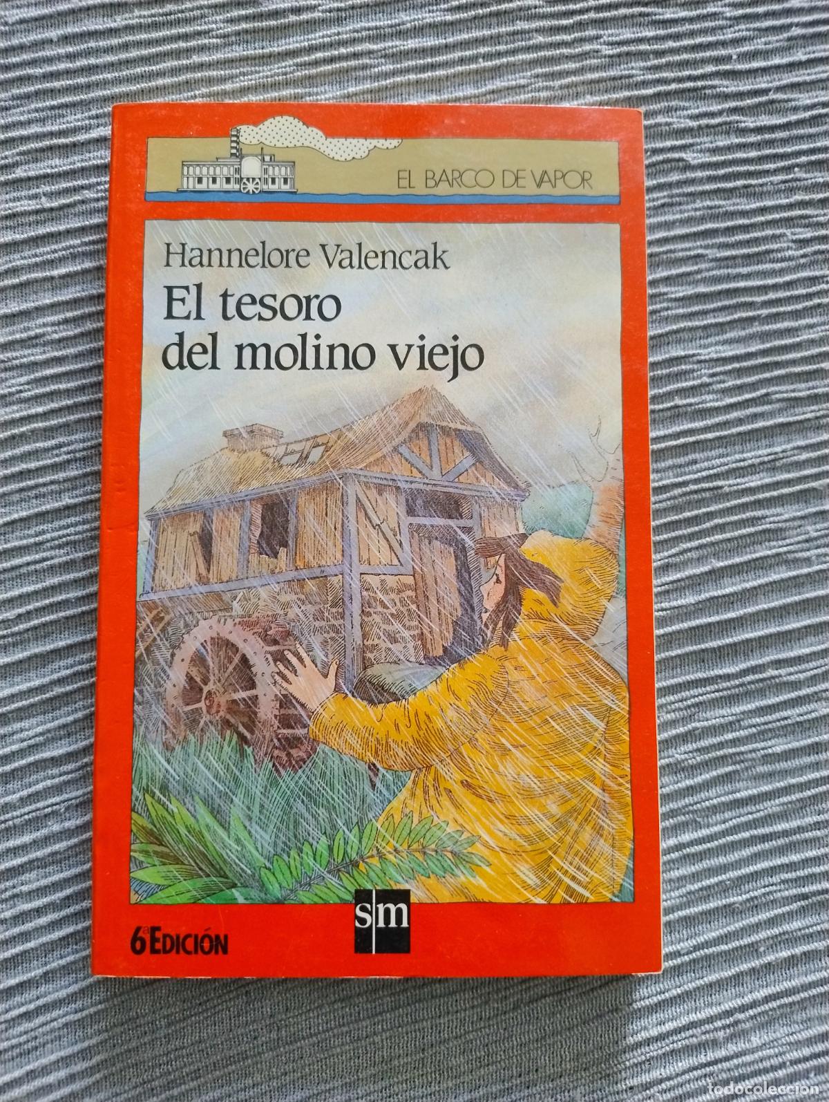 Libros de segunda mano: HANNELORE VALENCAK - EL TESORO DEL MOLINO VIEJO
