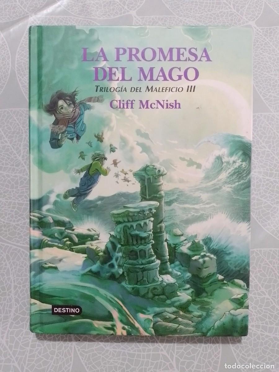 Libros de segunda mano: La Promesa del Mago. Trilog&iacute;a del Maleficio III - Cliff McNish