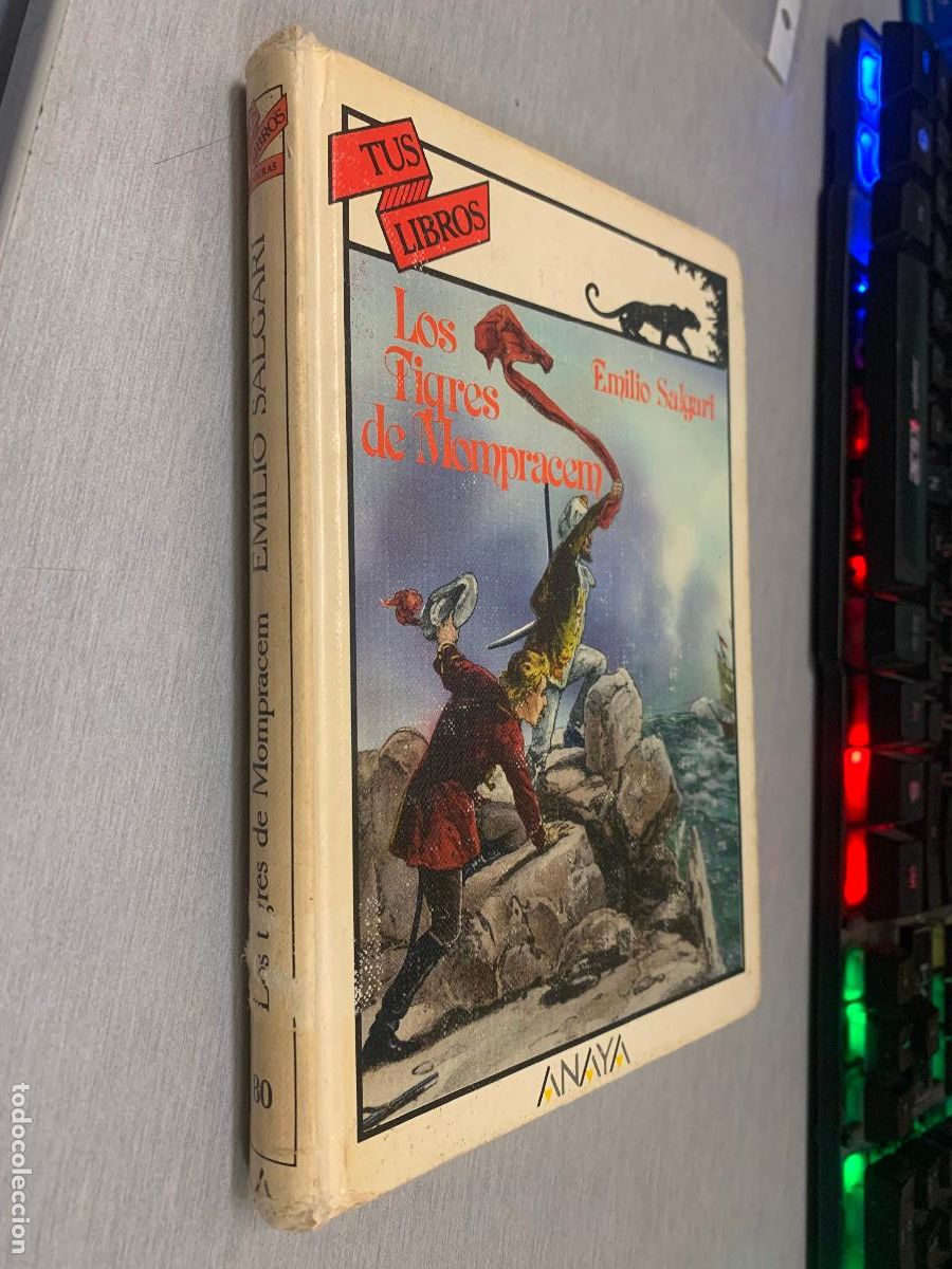 Libros de segunda mano: LOS TIGRES DE MOMPRACEM / EMILIO SALGARI / TUS LIBROS ANAYA 1&ordf; EDICI&Oacute;N 1988