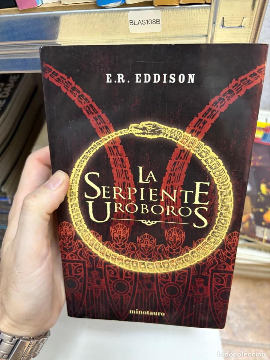 Libros de segunda mano: BLAS108B LA SERPIENTE OUROBOROS, E. R. EDDISON, MINOTAURO